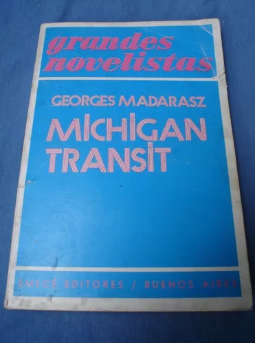 Georges Madarasz: Michigan Transit