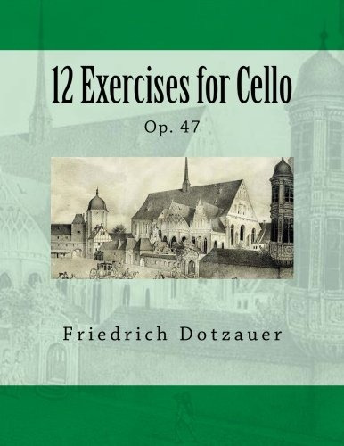 12 Exercises For Cello Op 47