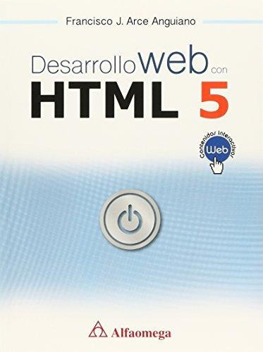 Libro Desarrollo Web Con Html 5 Arce Alfaomega