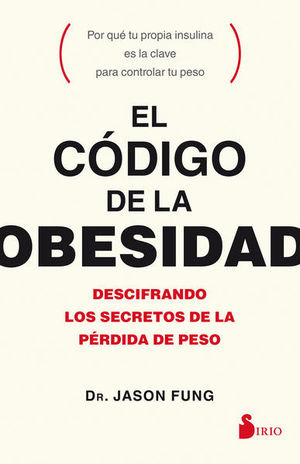 Libro El Código De La Obesidad. Descifrando Los Secretos Zku