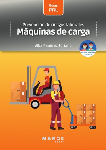 Libro Prevención De Riesgos Laborales: Máquinas De Carga