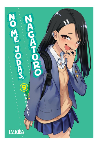 Manga No Me Jodas Nagatoro Tomo 9 Ivrea Dgl Games & Comics