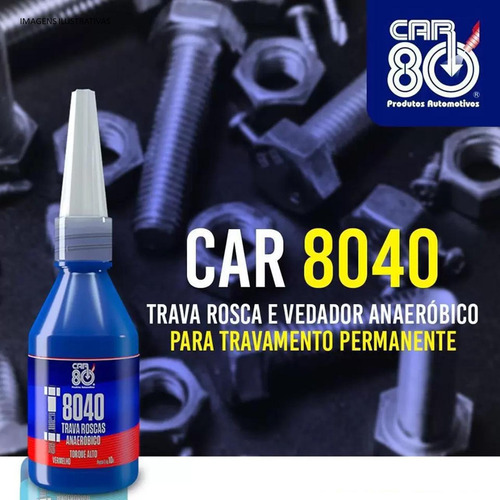 Car 8040 Trava Rosca E Vedador Anaerobico Alto Torque 10g