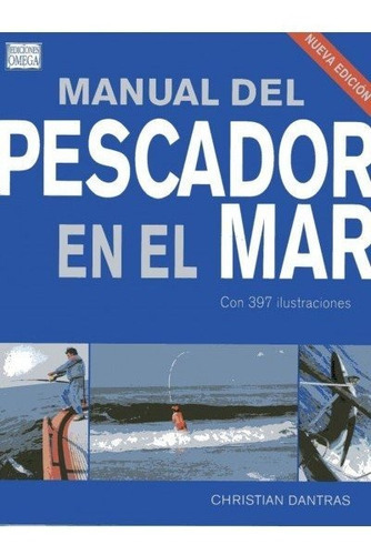 Manual Del Pescador En El Mar, De Dantras, Christian. Editorial Omega, Tapa Blanda En Español