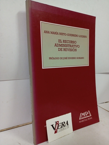 El Recurso Administrativo De Revisión - Guerrero Lozano