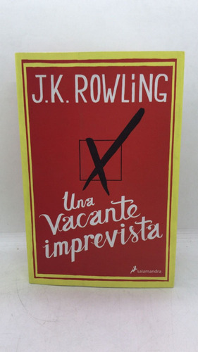 Una Vacante Imprevista - J.k. Rowling - Salamandra (usado)