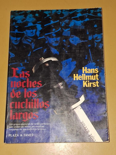 Las Noches De Los Cuchillos Largos- Hans Hellmut Kirst