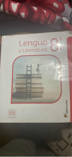 Texto Escolar Lengua Y Literatura 8 Santillana