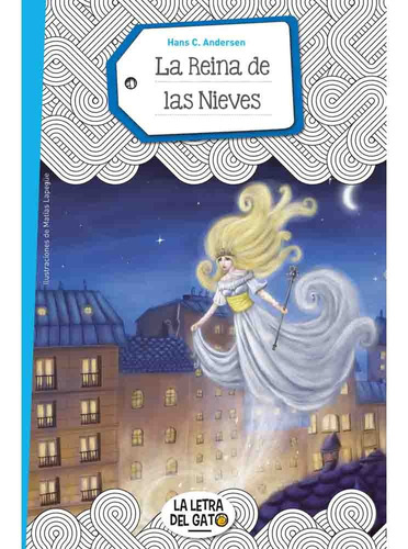 La Reina De Las Nieves (guadal) - Hans Christian Andersen