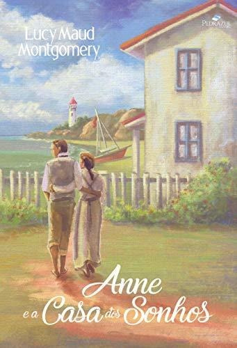 Libro Anne E A Casa Dos Sonhos De Lucy Maud Montgomery Pedra