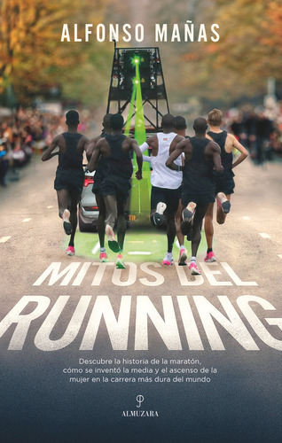 Mitos Del Running, De Mañas Bastidas,alfonso. Editorial Almuzara Editorial En Español, 2024