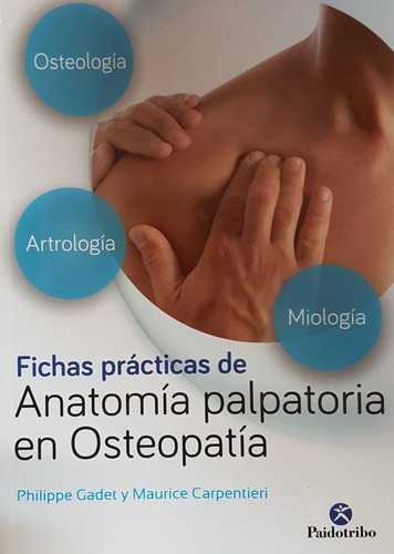 Libro  Fichas Practicas  Anatomia Palpatoria En Osteopatia 