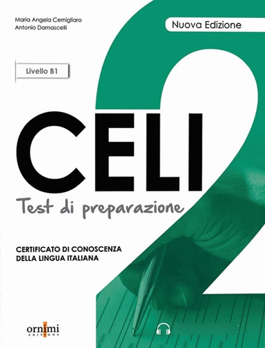 Celi 2 Test Di Preparazione (livello B1) - Damascelli, A.