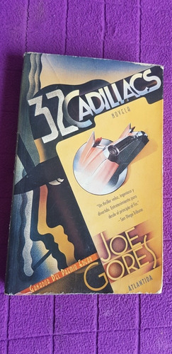 Libro 32 Cadillacs De Joe Gores Editorial Atlántida 