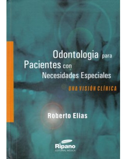 Odontología Para Pacientes Con Necesidades Especiales Una Vi