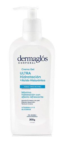 Dermaglos Ultra Hidratación Acido Hialurónico Crema Gel 300g