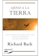 Libro Ajeno A La Tierra Espiritualidad De Bach Richard Zeta