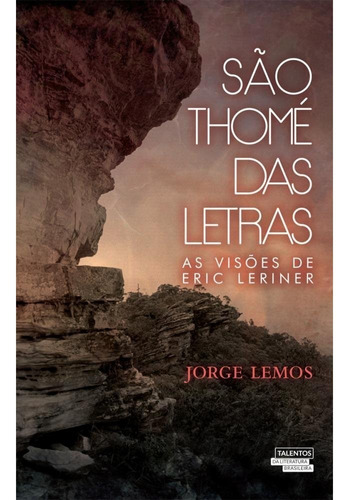 Livro Sao Thome Das Letras - As Visões De Eric Leriner