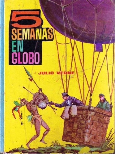 Cinco Semanas En Globo - Julio Verne - Novela Gráfica - 1964