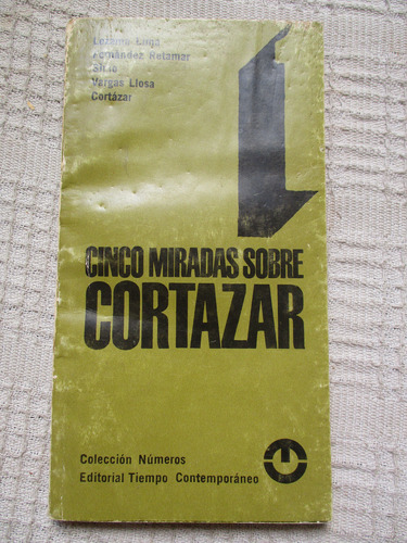 Cinco Miradas Sobre Cortázar / Ana María Simo, José Lezama