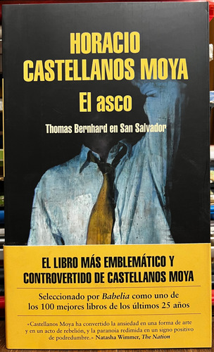 El Asco - Horacio Castellanos Moya