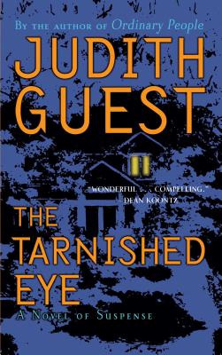 Libro The Tarnished Eye: A Novel Of Suspense - Guest, Jud...