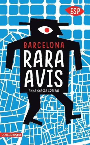 Barcelona Rara Avis, De García Soteras, Anna. Editorial Comanegra S.l., Tapa Blanda En Español