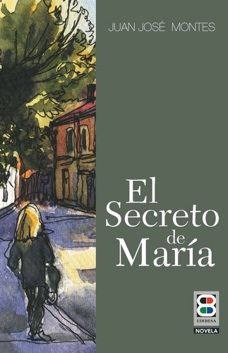 Libro Secreto De Maria, El - Montes, Juan Jose