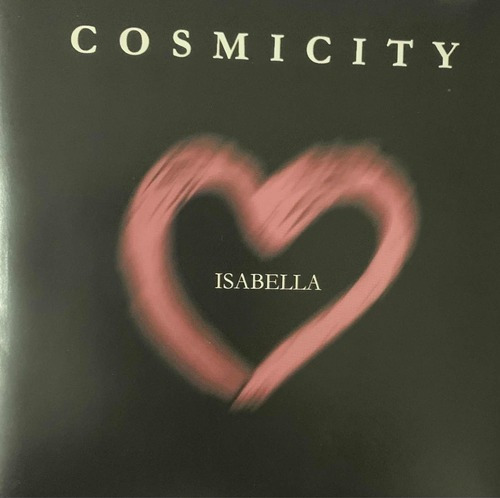Cosmicity - Isabella- Cd 1997 Produzido Por Abril Music