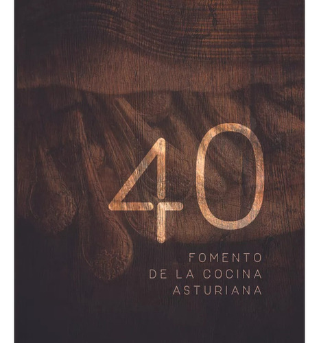 Libro 40 Fomento De La Cocina Asturiana