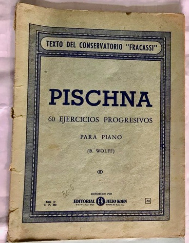 Pischna 60 Ejercicios Progresivos Para Piano ( B. Wolff)