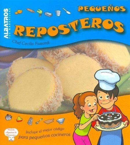 Pequeños Reposteros - Fassardi, Cecilia