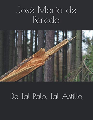 De Tal Palo Tal Astilla