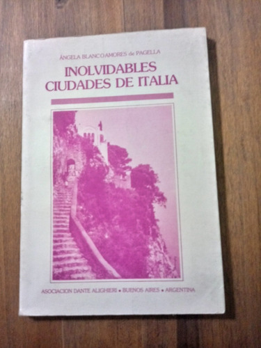 Inolvidables Ciudades De Italia