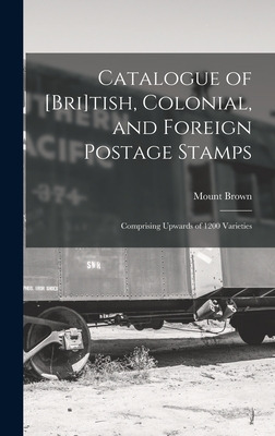 Libro Catalogue Of [bri]tish, Colonial, And Foreign Posta...