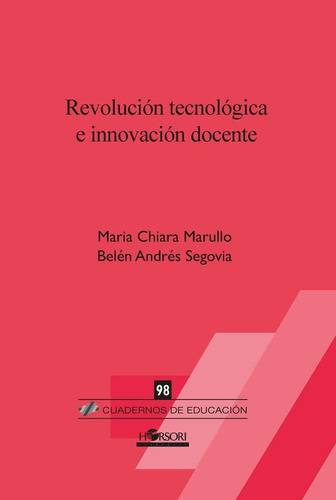 Revoluciãâ³n Tecnolãâ³gica E Innovaciãâ³n Docente, De Andrés Segovia, Belén. Editorial Horsori,editorial, Tapa Blanda En Español