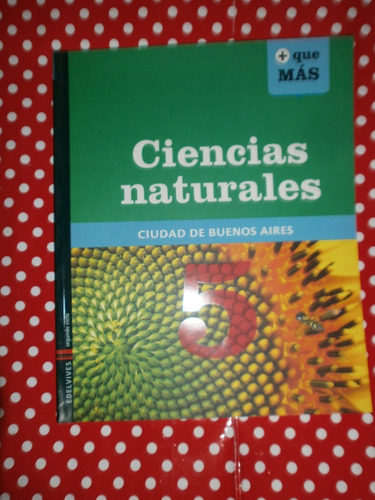 Ciencias Naturales 5 Ciudad Buenos Aires Edelvives + Que Más