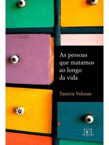 Libro Pessoas Que Matamos Ao Longo Da Vida As De Volcean Tam