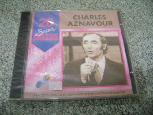 Cd - Charles Aznavour 20 Super Sucessos