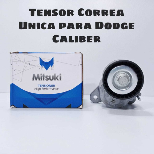 Tensor Correa Única Dodge Caliber Jeep Compass