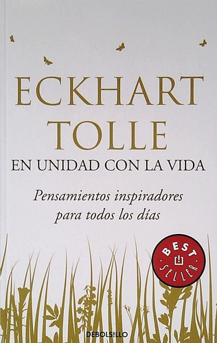 En Unidad Con La Vida, De Eckhart Tolle. Editorial Debolsillo, Tapa Blanda En Español