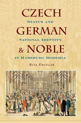 Libro Czech, German, And Noble : Status And National Iden...