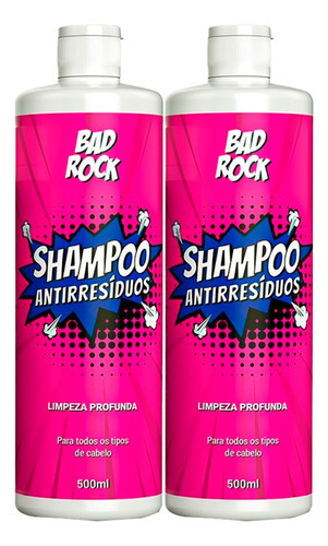  Kit 02 Shampoo Antirresiduo Limpeza Profunda Bad Rock 500ml