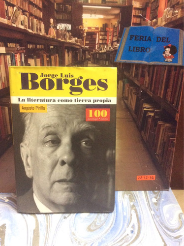Jorge Luis Borges - Augusto Pinilla - Biografía