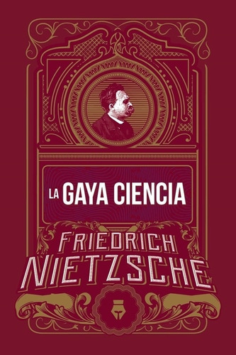 La Gaya Ciencia - Friedrich Nietzsche, de Nietzsche, Friedrich. Del Fondo Editorial, tapa blanda en español, 2020