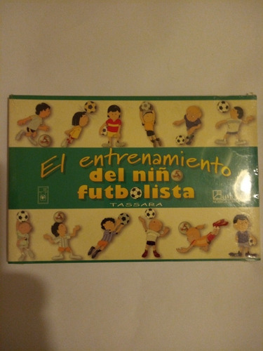 El Entrenamiento Del Niño Futbolista  Tassara Limusa Libro