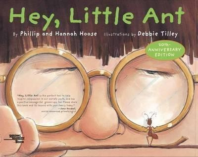Hey Little Ant - Philip M. Hoose (hardback)