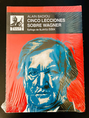 Badiou: Cinco Lecciones Sobre Wagner/ Filosofía