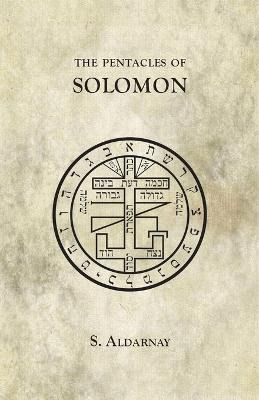 Libro The Pentacles Of Solomon - S. Aldarnay