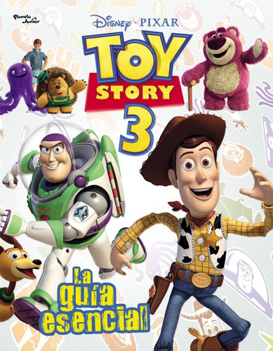 Toy Story 3 La Guía Esencial, De Disney., Vol. Similar Al Titulo Del Libro. Editorial Planeta Junior, Tapa Dura En Español, 0